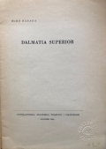 Barada Miho: Dalmatia Superior